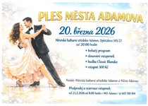 PLES MĚSTA ADAMOVA / vstupenky na tel. 607 518 104
