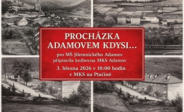 PROCHÁZKA ADAMOVEM KDYSI...