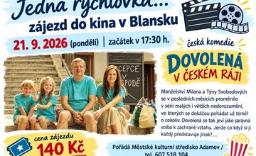 "DOVOLENÁ V ČESKÉM RÁJI" - POZVÁNÍ DO BLANENSKÉHO KINA