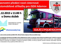 Slavnostní předání nové cisternové automobilové stříkačky pro JSDH Adamov