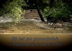 Dokument POVODNĚ 1997 V ADAMOVĚ v TV Adamov